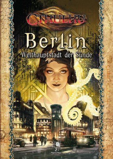 [42074G] Cthulhu: Berlin – Welthauptstadt der Sünde (Hardcover)